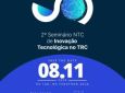 Acontece hoje o 2º Seminário NTC de Inovação Tecnológica no TRC, na FENATRAN 2024